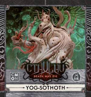 Cthulhu Death May Die Yog Sothoth